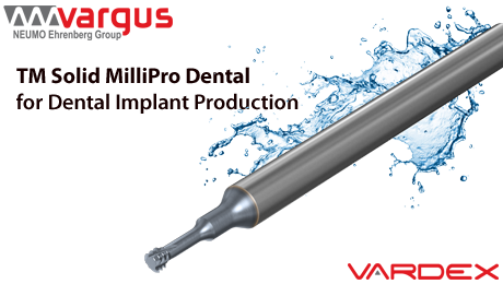 New from VARGUS: TM Solid MilliPro Dental