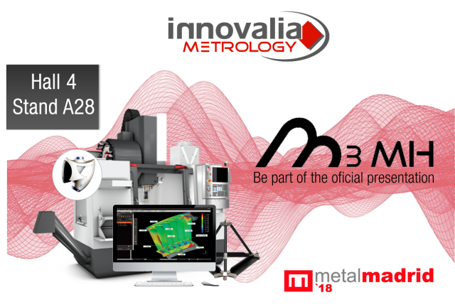 Innovalia Metrology shows the M3 experience with its metrological solutions at Metalmadrid