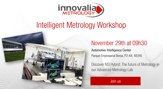  November 29th: Innovalia Metrology will present M3Hybrid at its Metrology 4.0 Workshop