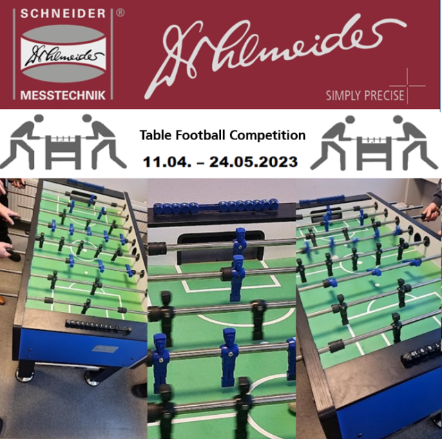 TABLE FOOTBALL COMPETITION AT SCHNEIDER MESSTECHNIK 11.04. to 24.05.2023