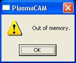 Click image for larger version. 

Name:	PlasmaCAM_Error.JPG 
Views:	1 
Size:	5.5 KB 
ID:	429388