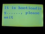it is bootloading... please wait.jpg